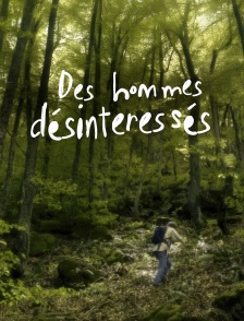 Des hommes désintéressés