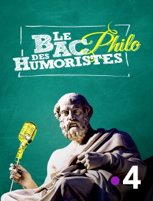 France 4 - Le bac philo des humoristes