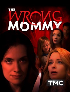 TMC - The Wrong Mommy