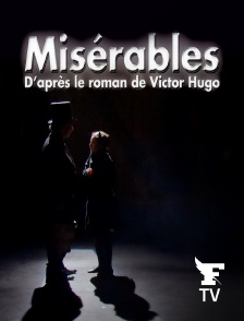 Le Figaro TV - Les Misérables de Victor Hugo