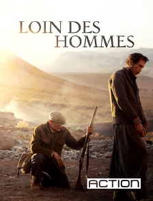 ACTION - Loin des hommes