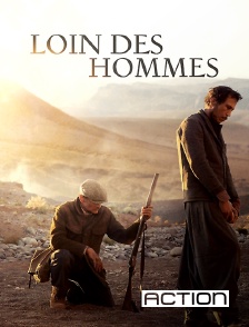 Action - Loin des hommes