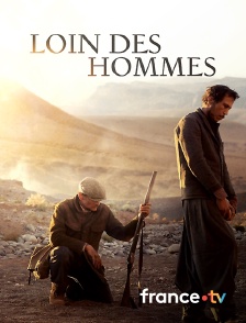 France.tv - Loin des hommes