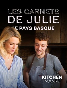 KITCHEN MANIA - Les carnets de Julie : Le pays Basque