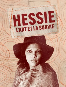 Hessie - L'art et la survie