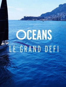 Océans, le grand défi
