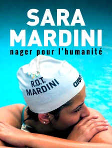 Sara Mardini : Nager pour l'humanité