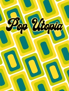 Pop Utopia