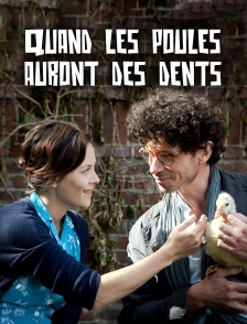 Quand les poules auront des dents