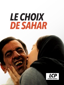 LCP 100% - Le choix de Sahar