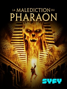 SYFY - La malédiction du Pharaon