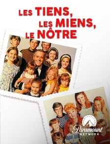 Paramount Network - Les tiens, les miens, le nôtre