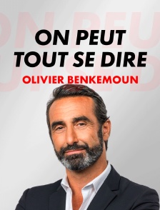 On peut tout se dire
