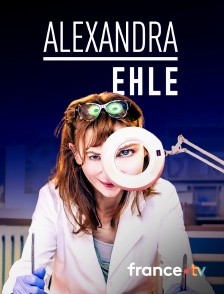 france.tv - Alexandra Ehle