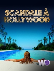 W9 - Scandale à Hollywood