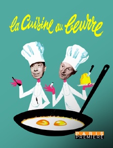 La cuisine au beurre