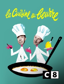 C8 - La cuisine au beurre