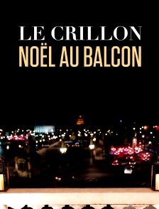 Le Crillon : Noël au balcon