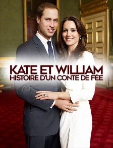 Kate et William : histoire d'un conte de fée