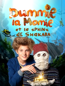 Dummie la momie et le sphinx de Shakaba