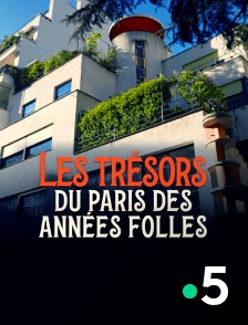 France 5 - Les trésors du Paris des Années folles