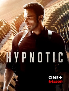 CINE+ Frisson - Hypnotic