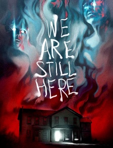 We Are Still Here