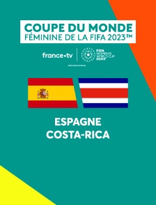 Football - Coupe du monde féminine 2023 : Espagne / Costa-Rica