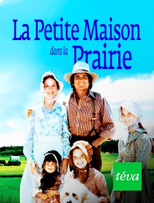 Téva - La petite maison dans la prairie