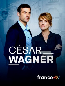 france.tv - César Wagner