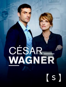 France TV Séries - César Wagner