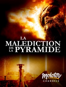 Molotov channels - La malédiction de la pyramide