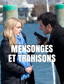 Mensonges et trahisons