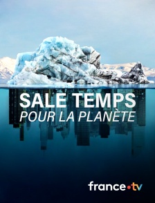 France.tv - Sale temps pour la planète