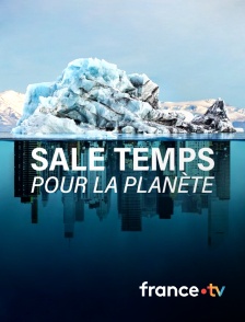 france.tv - Sale temps pour la planète
