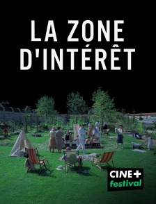 CINE+ Festival - La Zone d'intérêt