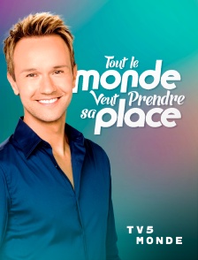 TV5MONDE - Tout le monde veut prendre sa place