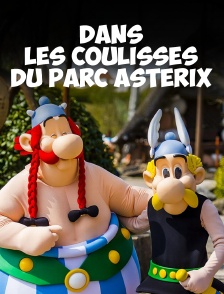 Dans les coulisses du parc Astérix