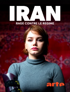 Arte - Iran : Rage contre le régime en replay