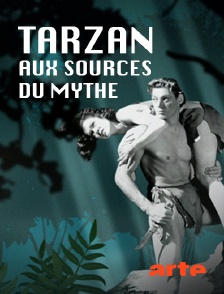 Tarzan, aux sources du mythe