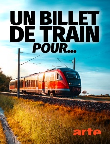 Un billet de train pour...