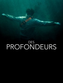 Des profondeurs