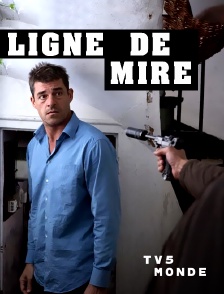 TV5MONDE - Ligne de mire