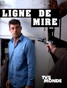 TV5MONDE - Ligne de mire