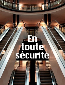 En toute sécurité