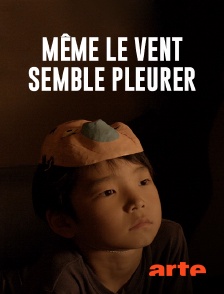 Même le vent semble pleurer