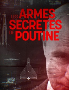 Les armes secrètes de Poutine