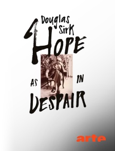 Arte - Douglas Sirk - Hope as in Despair