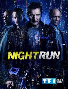 TF1 Séries Films - Night Run