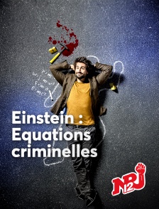 NRJ 12 - Einstein : équations criminelles